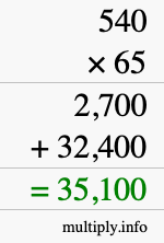 How to calculate 540 times 65 using long multiplication How to calculate 540 times 65 using long multiplication