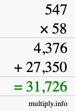 How to calculate 547 times 58 using long multiplication