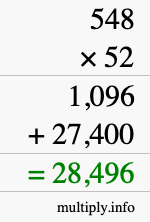 How to calculate 548 times 52 using long multiplication How to calculate 548 times 52 using long multiplication