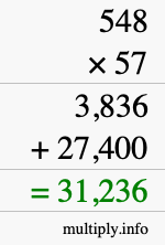 How to calculate 548 times 57 using long multiplication How to calculate 548 times 57 using long multiplication