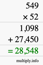 How to calculate 549 times 52 using long multiplication How to calculate 549 times 52 using long multiplication