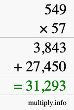 How to calculate 549 times 57 using long multiplication How to calculate 549 times 57 using long multiplication