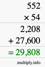 How to calculate 552 times 54 using long multiplication How to calculate 552 times 54 using long multiplication
