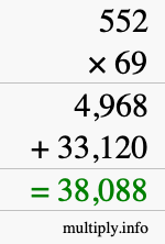 How to calculate 552 times 69 using long multiplication