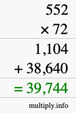 How to calculate 552 times 72 using long multiplication How to calculate 552 times 72 using long multiplication