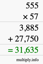 How to calculate 555 times 57 using long multiplication