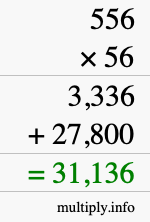 How to calculate 556 times 56 using long multiplication