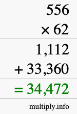 How to calculate 556 times 62 using long multiplication