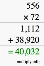 How to calculate 556 times 72 using long multiplication How to calculate 556 times 72 using long multiplication