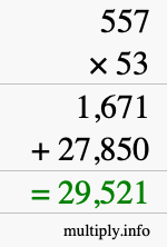 How to calculate 557 times 53 using long multiplication
