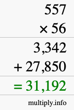 How to calculate 557 times 56 using long multiplication