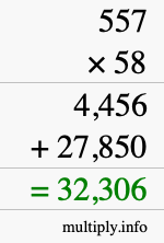 How to calculate 557 times 58 using long multiplication