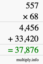 How to calculate 557 times 68 using long multiplication