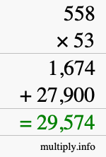 How to calculate 558 times 53 using long multiplication