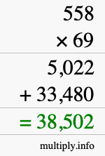 How to calculate 558 times 69 using long multiplication