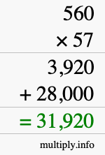 How to calculate 560 times 57 using long multiplication