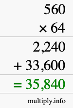 How to calculate 560 times 64 using long multiplication