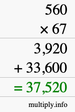 How to calculate 560 times 67 using long multiplication