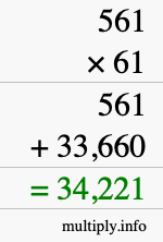 How to calculate 561 times 61 using long multiplication How to calculate 561 times 61 using long multiplication