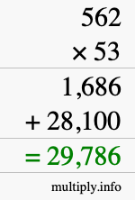How to calculate 562 times 53 using long multiplication