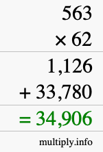 How to calculate 563 times 62 using long multiplication