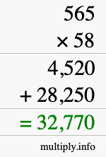 How to calculate 565 times 58 using long multiplication