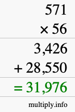 How to calculate 571 times 56 using long multiplication