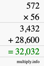 How to calculate 572 times 56 using long multiplication