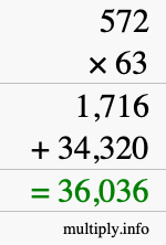 How to calculate 572 times 63 using long multiplication How to calculate 572 times 63 using long multiplication