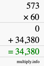How to calculate 573 times 60 using long multiplication How to calculate 573 times 60 using long multiplication