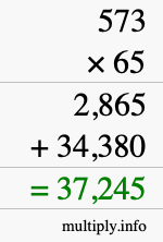 How to calculate 573 times 65 using long multiplication How to calculate 573 times 65 using long multiplication