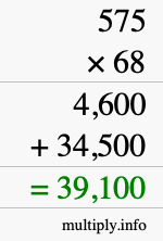 How to calculate 575 times 68 using long multiplication