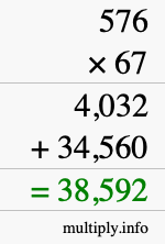 How to calculate 576 times 67 using long multiplication