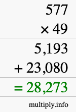 How to calculate 577 times 49 using long multiplication How to calculate 577 times 49 using long multiplication