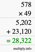 How to calculate 578 times 49 using long multiplication How to calculate 578 times 49 using long multiplication