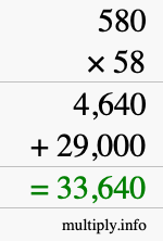 How to calculate 580 times 58 using long multiplication