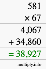 How to calculate 581 times 67 using long multiplication