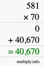 How to calculate 581 times 70 using long multiplication