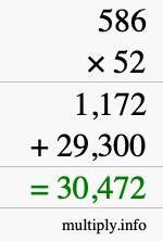 How to calculate 586 times 52 using long multiplication How to calculate 586 times 52 using long multiplication