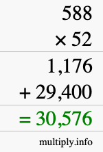How to calculate 588 times 52 using long multiplication How to calculate 588 times 52 using long multiplication
