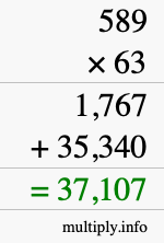 How to calculate 589 times 63 using long multiplication How to calculate 589 times 63 using long multiplication