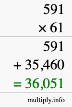 How to calculate 591 times 61 using long multiplication How to calculate 591 times 61 using long multiplication