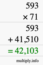 How to calculate 593 times 71 using long multiplication