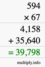 How to calculate 594 times 67 using long multiplication