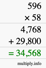 How to calculate 596 times 58 using long multiplication