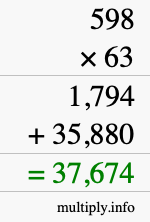 How to calculate 598 times 63 using long multiplication How to calculate 598 times 63 using long multiplication