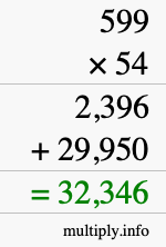 How to calculate 599 times 54 using long multiplication