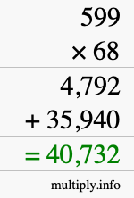 How to calculate 599 times 68 using long multiplication