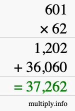 How to calculate 601 times 62 using long multiplication How to calculate 601 times 62 using long multiplication