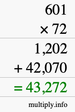 How to calculate 601 times 72 using long multiplication